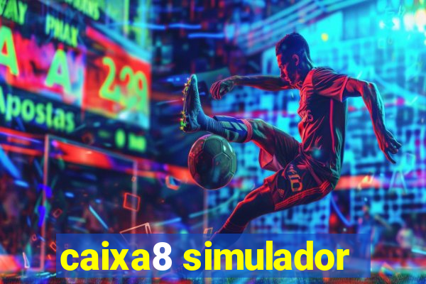 caixa8 simulador